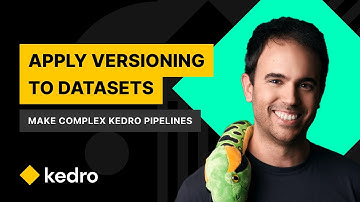 Make complex Kedro pipelines - Apply versioning to datasets