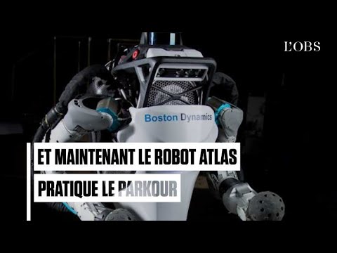 Et maintenant le robot Atlas pratique le parkour avec dextérité