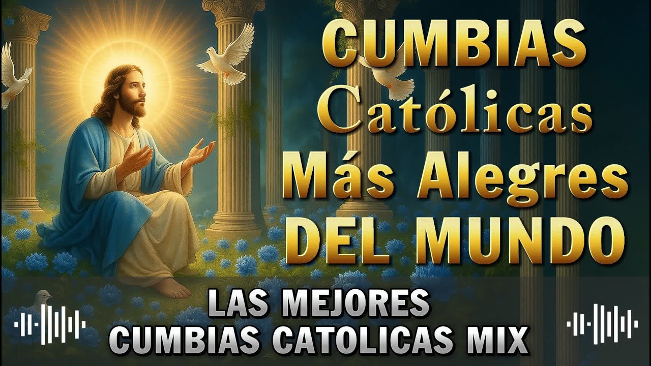 ✨David Velásquez Cantos Católicos - Popurrí de Cumbias Católicas Alegres 🙏 Alabanzas católicas 🙏