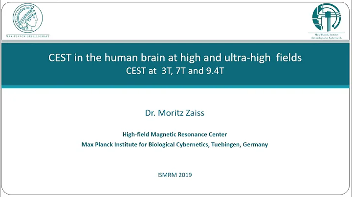 2019 ISMRM : Dr Moritz Zaiss' presentation at our CEST Imaging Symposium