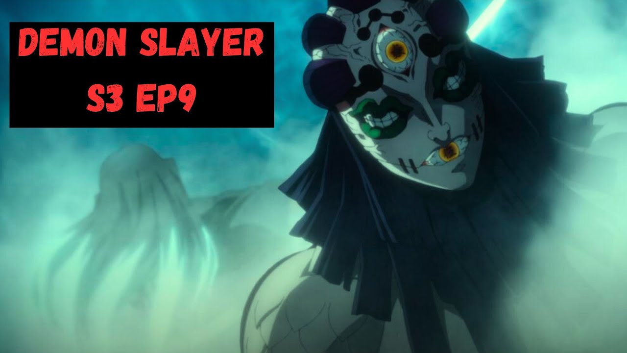 Demon Slayer Season 3 Episode 9 Release Date & Preview!!! 