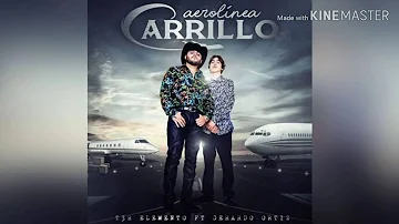 T3R elemento ft. Gerardo Ortiz- Aerolínea Carrillo 2018