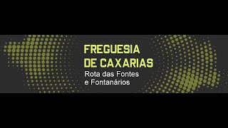 Caminhos D’ Ourém 2021 - Freguesia de Caxarias
