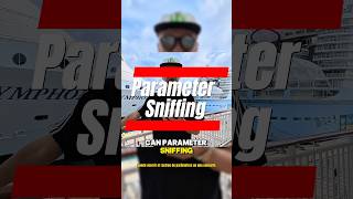 Parameter Sniffing