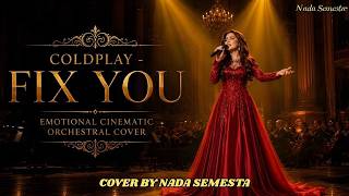 Coldplay – Fix You _ Emotional Cinematic Orchestral | Nada Semesta Cover