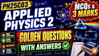 PH25C03 Applied Physics2 Important MCQs and 3marks questions With Answers | Engineering king
