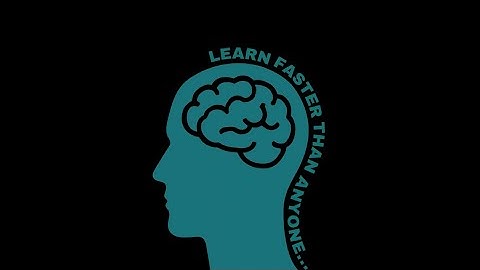 how to learn ANYTHING faster than anyone