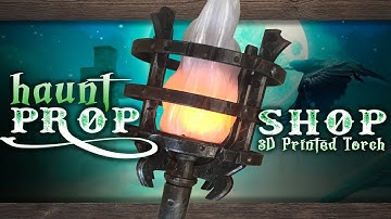 3d Printed Wall Torch - Printing props!