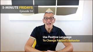 EPISODE 14 | Use Positive Language to Change Customers Behavior