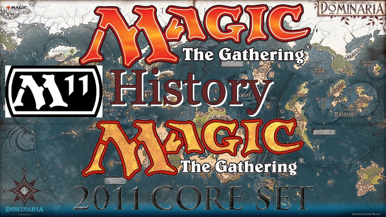The History of Magic the Gathering, 2011 Core Set aka Magic 2011 aka M11