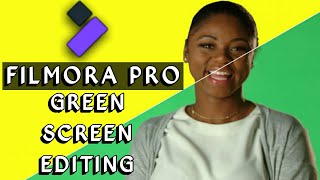 FILMORA PRO | Green Screen Editing | Remove Background In Filmora pro