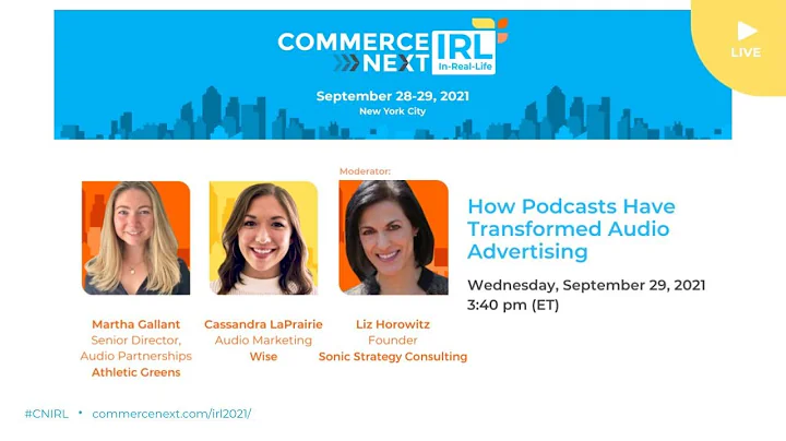 CN IRL 2021 Breakouts: How Podcasts Have Transform...