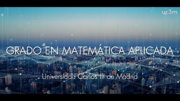Bachelor in Applied Mathematics UC3M