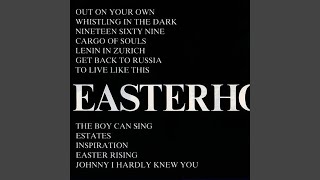 Video thumbnail of "Easterhouse - Whistling In The Dark"