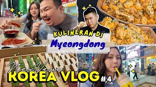 KALAP MAKAN BANYAK BANGET DI MYEONGDONG!!