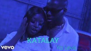 Katalay - Ya Levis (Official Music Video)