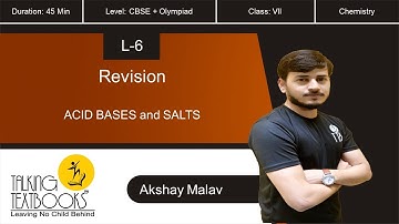 L-6 Revision | Chapter 3 Acid Base &Salt Class 7 | Akshay Malav | TTB