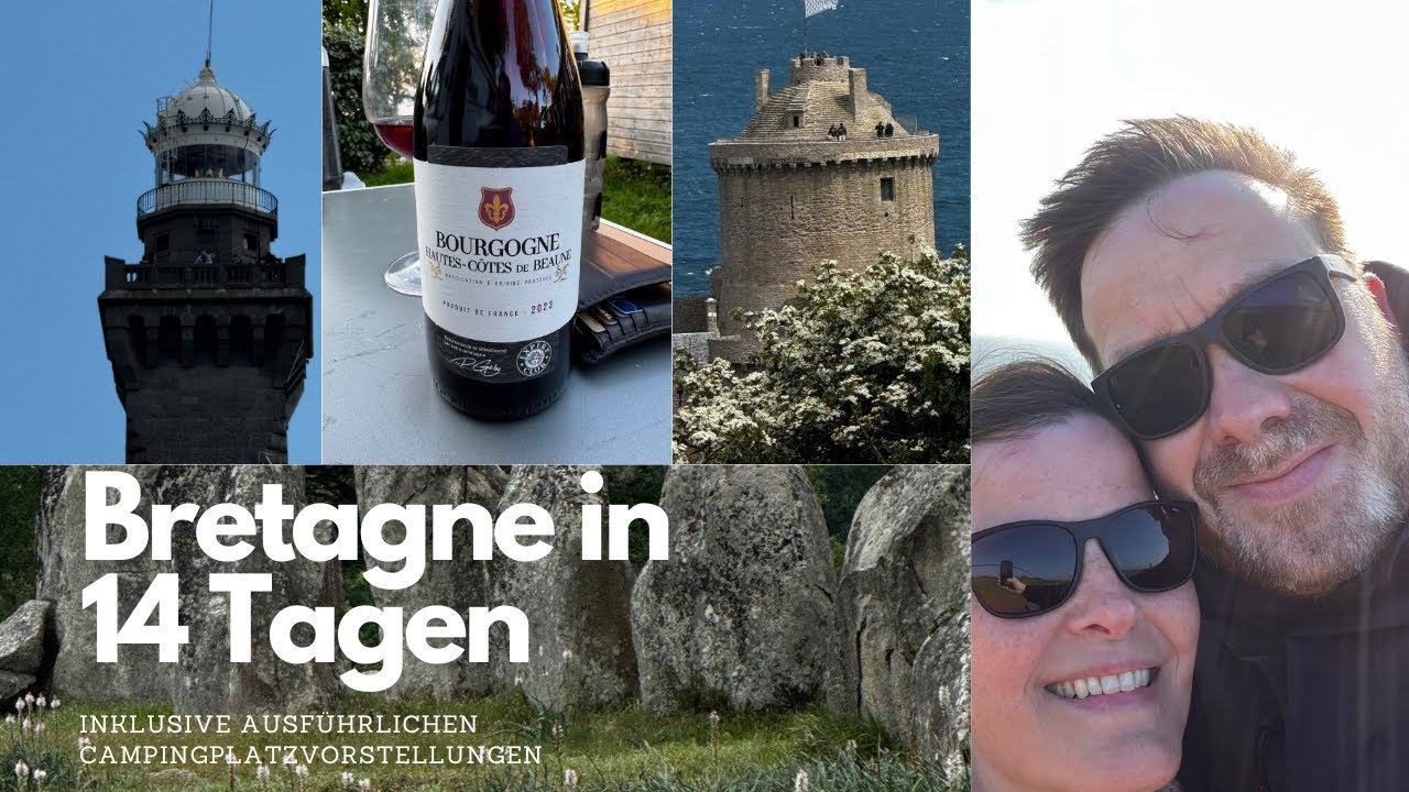 Schöne Bretagne Tour mit dem Wohnmobil in 14 Tagen inklusive ausführlichen Campingplatzvorstellungen