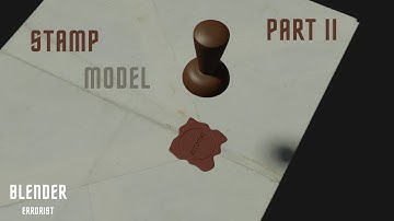 Stamp Model - Part II - Blender