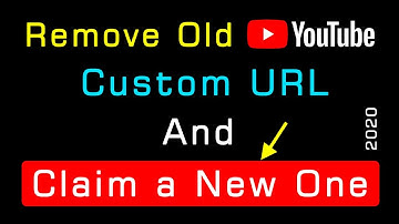 How to Remove Youtube Custom URL & Claim a New One