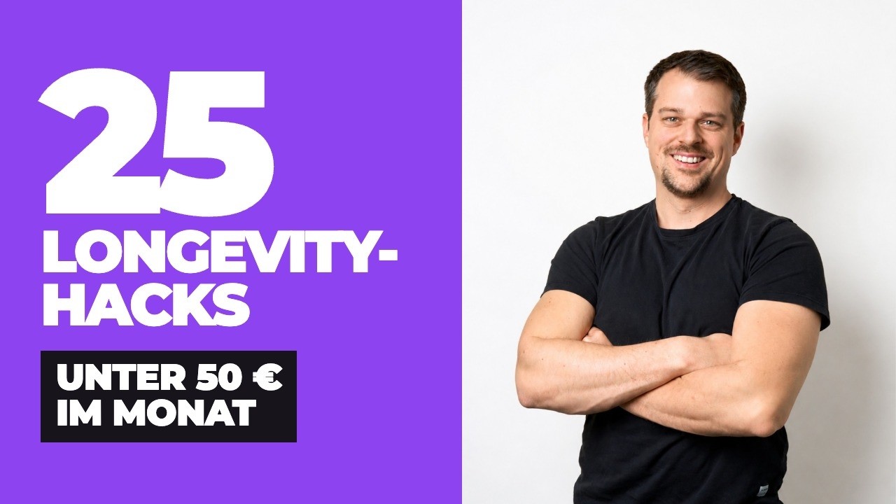 25 Longevity-Hacks, die wirklich funktionieren (mit Studien)