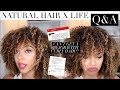 Taking Care of Natural Hair + Life Q&A