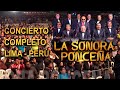 LA SONORA PONCEÑA CONCIERTO COMPLETO FESTIVAL VIVA LA SALSA - LIMA PERÚ 2019