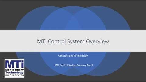 MTI Control System Introduction