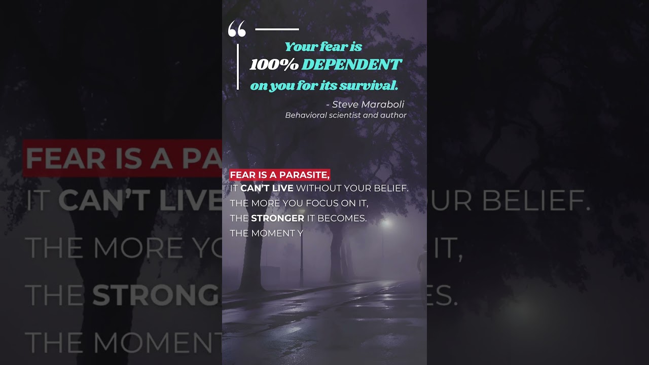 Your Fear Can’t Survive Without You