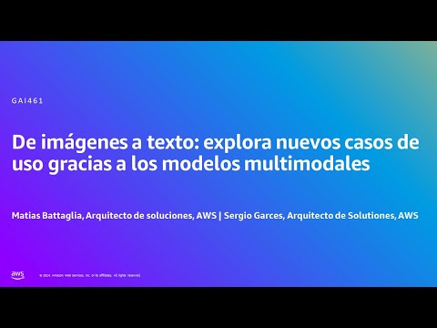AWS Summit Madrid 2024 - Explora nuevos casos de uso gracias a los modelos multimodales (GAI461) Episode cover