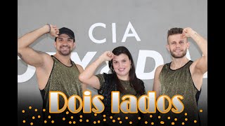 Dois lados-Wesley Safadão(Coreografia).