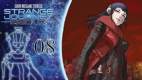 Annihilated ⎢ SMT Strange Journey Redux Part 8 (Let