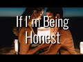 Anna Clendening - If I&#39;m Being Honest (Lyrics/Audio)