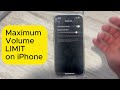 How to Set a Maximum Volume Limit on iPhone (Guide)