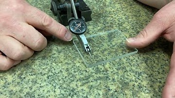 Indicator use lab test #8 - Flatness and parallelism