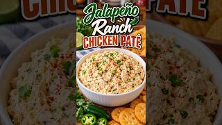 Jalapeño Ranch Chicken Pâté | Easy Creamy Chicken Dip