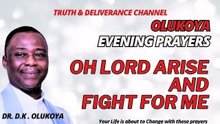 16TH MAY - MIDNIGHT DELIVERANCE PRAYERS- OH LORD ARISE AND FIGHT FOR ME! -  OLUKOYA MFM PRAYERS