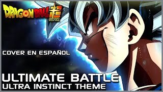 「Ultimate Battle」Dragon Ball Super - Cover Español