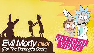 Rick & Morty - Evil Morty (The Damaged Coda) 'Rick & Morty's theme' [We Rabbitz Remix Cover]