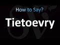 How to Pronounce Tietoevry (Correctly!)