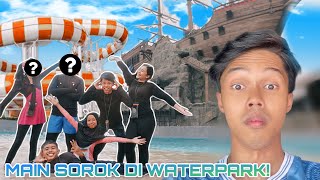 MAIN SOROK-SOROK DALAM WATERPARK! MENANG DAPAT 1000