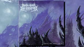 Death Upon the Ignorant feat. Kieran York — Call of the Void