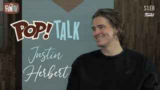 POP! Talk: Justin Herbert S1E8