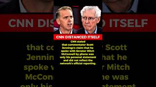 CNN Says Scott Jennings’ Mitch McConnell Call Claim Is Only a Personal Statement