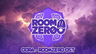 OORA - RoomZero OST