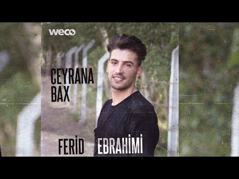 Ferid Ebrahimi - Ceyrana Bax Ceyrana(Official Music)