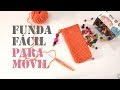 FUNDA MOVIL A CROCHET - CROCHET PRINCIPIANTES