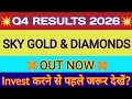 SKY Gold Q4 Results 2026 🔴 SKY Gold Results 🔴 SKY Gold Share Latest News 🔴 SKY Gold Share News
