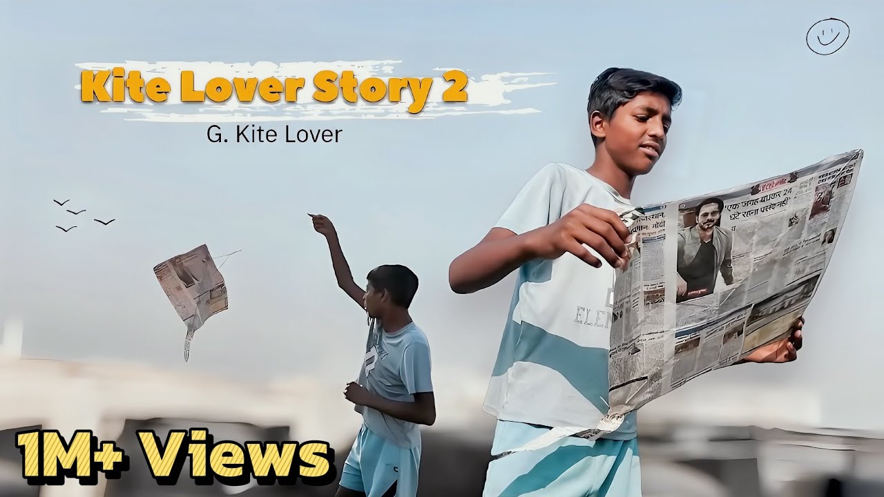 Kite Lover Story 2 | Kalu |  Gaurav Kite Lover 