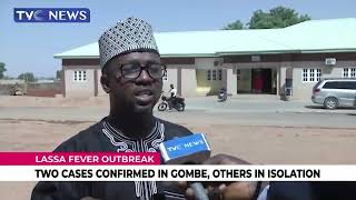 Lasser Fever |Two Cases Confirmed in Gombe, Others in Isolation